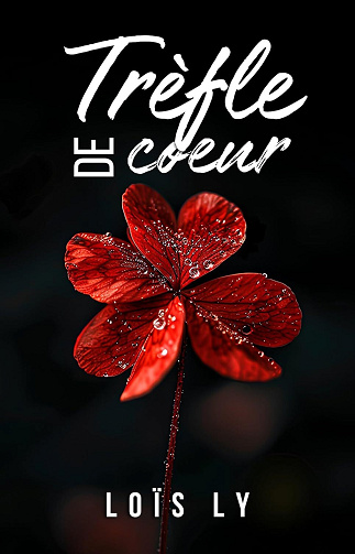 Trèfle de Coeur - Loïs Ly (2024)