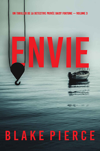 Daisy Fortune, Tome 3 : Envie - Blake Pierce (2023)