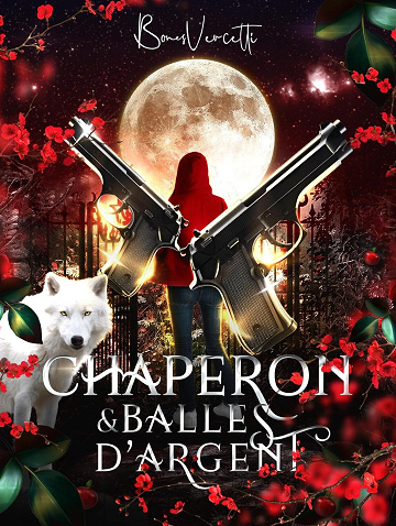 Bones upon a time, Tome 1 : Chaperon et Balles dargent - Bones Vercetti (2024)