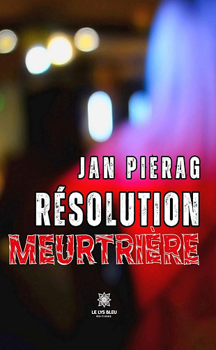 Jan Pierag - Résolution meurtrière (2024)