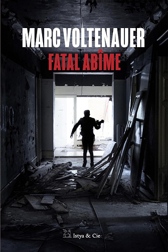 Fatal Abîme -  Marc Voltenauer (2024)