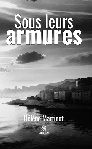 Hélène Martinot - Sous leurs armures (2024)