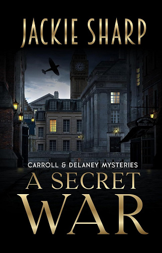 Jackie Sharp - A Secret War (Série de Mystères Carroll et Delaney t. 1) (2024)