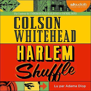 Harlem shuffle - Colson Whitehead (2023)