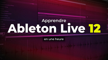 Elephorm - Ableton Live 12 en une heure (2024)