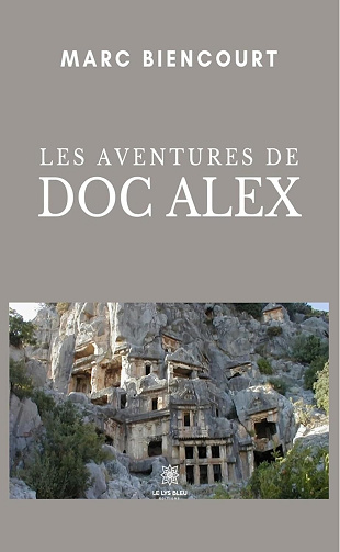 Marc Biencourt - Les aventures de doc Alex (2024)