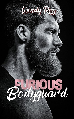 Furious Bodyguard - Wendy Roy (2024)