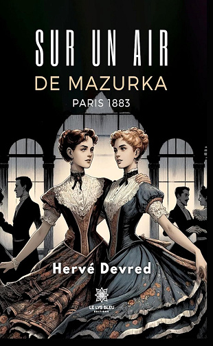 Hervé Devred - Sur un air de mazurka: Paris 1883 (2024)