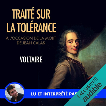 Traité sur la tolérance: À l'occasion de la mort de Jean Calas - Voltaire (2020)