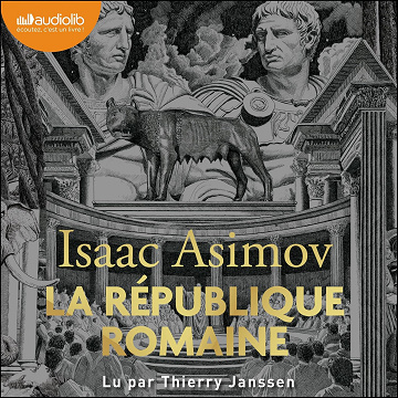 La République romaine - Isaac Asimov (2024)