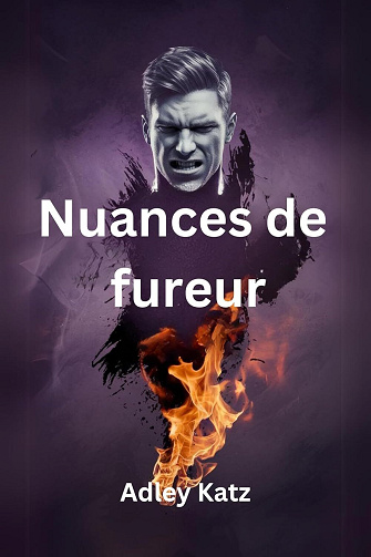Adley Katz - Nuances de fureur (2024)
