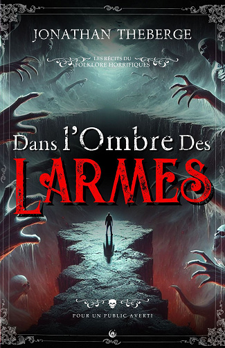 Dans l'ombre Des Larmes - Jonathan Theberge (2024)