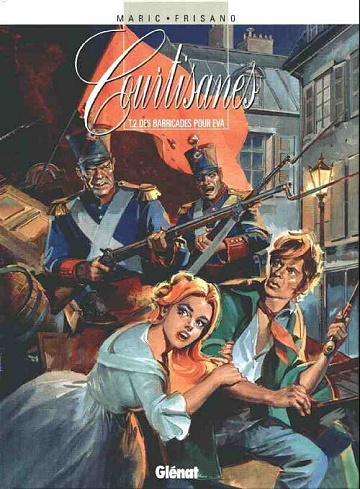 Courtisanes - Tome 02 - Des Barricades Pour Eva