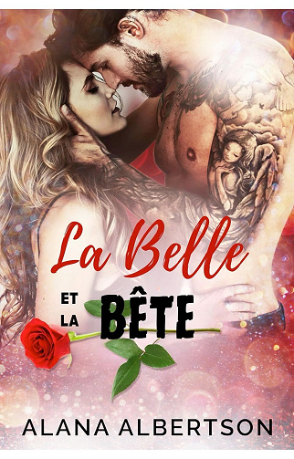 Héros pour toujours, Tome 1 : La Belle et La Bête - Alana Albertson (2024)
