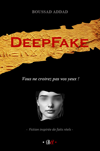 Deepfake - Boussad Addad (2024)