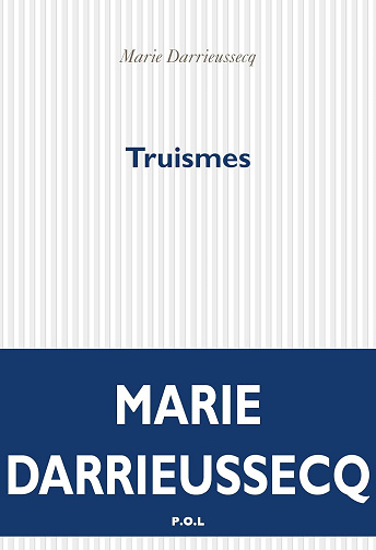 Truismes - Marie Darrieussecq