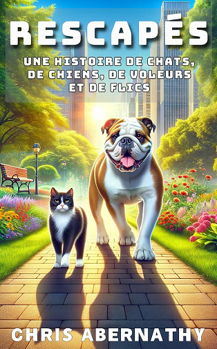 Chris Abernathy - Rescapés: Une Histoire de Chats, de Chiens, de Voleurs et de Flics (La série de polars cosy Détective Whiskers) (2024)