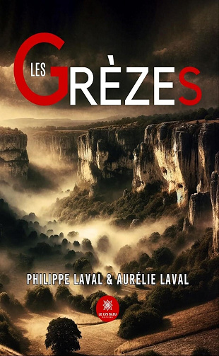 Philippe Laval, Aurélie Laval - Les grèzes (2024)
