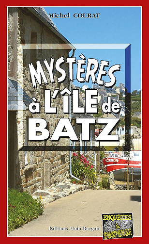 Michel Courat - Mystères à l'île de Batz: Les enquêtes de Laure Saint-Donge - Tome 24 (2024)