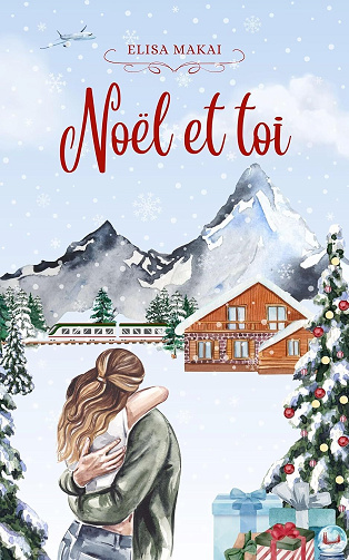 Noël et toi - Elisa Makai (2024)