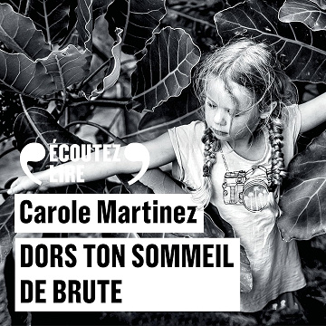 Dors ton sommeil de brute - Carole Martinez (2024)