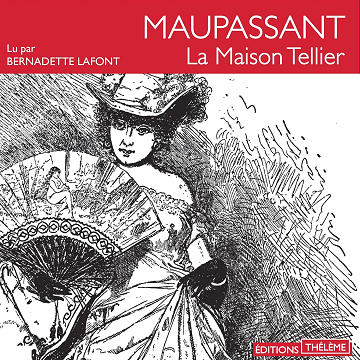 La maison Tellier - Bernadette Lafont (2016)