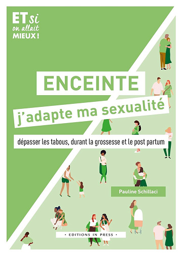 Enceinte, j’adapte ma sexualité ! - Pauline Schillaci (2024)