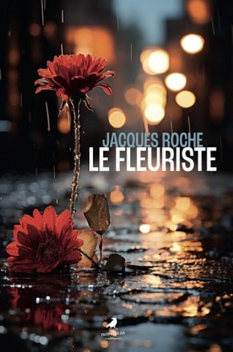 Jacques Roche - Le fleuriste (2024)