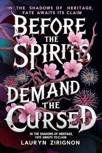 Before The Spirits Demand The Cursed - Lauryn Zirignon (2024)