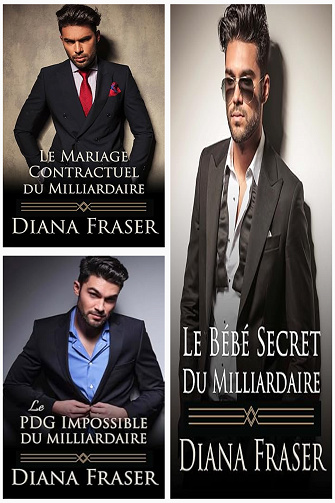 Milliardaires britanniques (3 tomes) - Diana Fraser (2024)