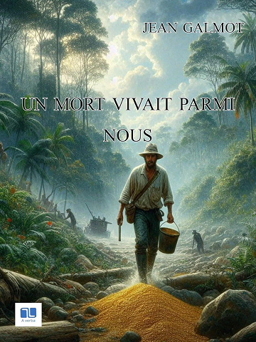 Jean Galmot - Un mort vivait parmi nous (2024)