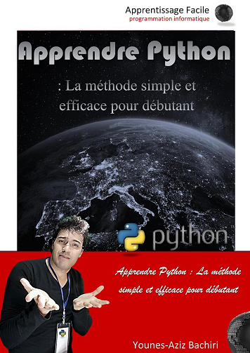 Younes-Aziz Bachiri - Apprendre Python: La méthode simple et efficace (Apprentissage Facile) (2024)