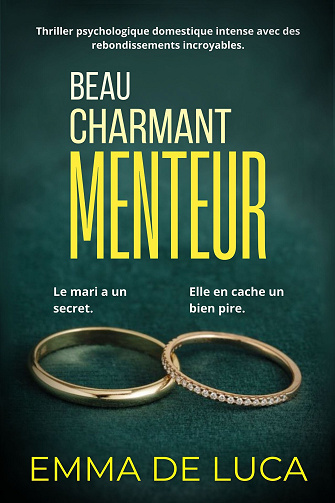 Beau charmant menteur - Emma De Luca (2024)