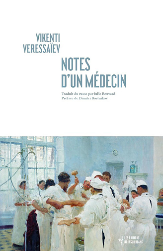 Notes d'un médecin - Veressaiev Vikenti (2024)