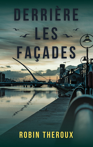 Derrière les façades - Robin Theroux (2024)