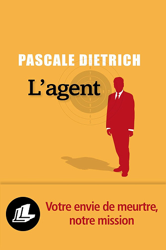 L'Agent - Pascale Dietrich (2024)