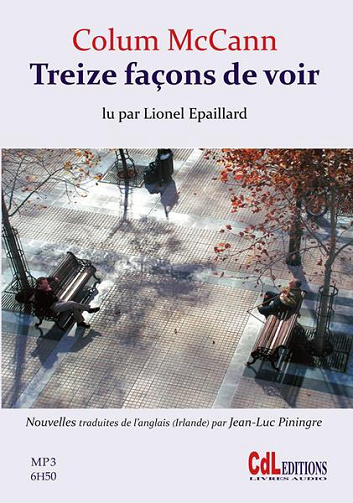 Colum McCann - Treize façons de voir [2016]