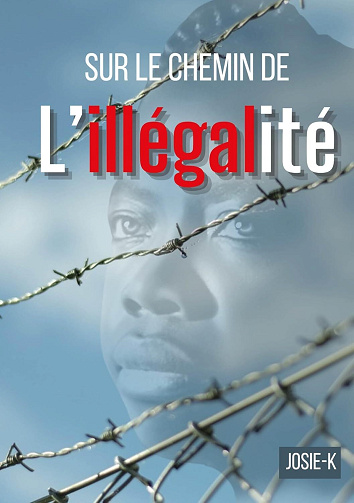 Josie K - Sur le chemin de l'illégalité (2024)