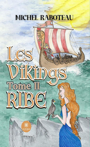Michel Raboteau - Les vikings - Tome 2: Ribe (2024)