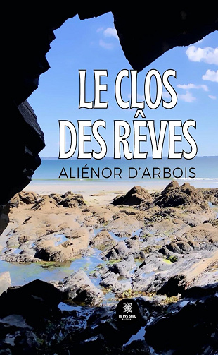 Aliénor d'Arbois - Le clos des rêves (2024)