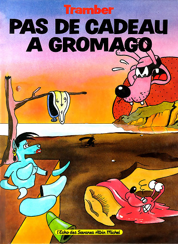 William Vaurien - Tome 04 - Pas de cadeau à Gromago