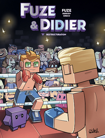 Fuze Et Didier - Tome 03 - Restructuration