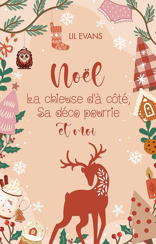 Lil Evans - Noël, la chieuse d'à côté, sa déco pourrie et moi (2024)