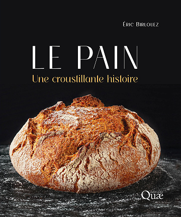 Le pain : Une croustillante histoire - Éric Birlouez (2024)