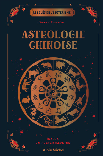 Les Clés de l'ésotérisme : Astrologie chinoise - Sasha Fenton (2024)