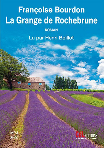 Françoise Bourdon - La Grange de Rochebrune [2015]