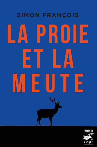 La proie et la meute -  Simon François (2024)