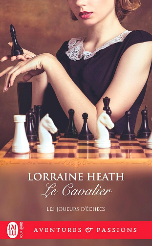 Les Joueurs d'échecs, Tome 2 : Le Cavalier - Lorraine Heath (2024)