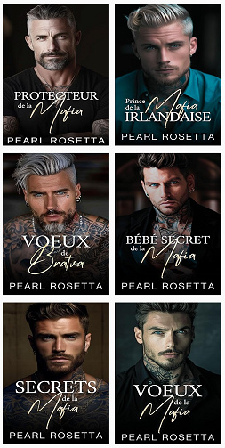 Les amours de la Mafia (6 tomes) - Pearl Rosetta (2024)