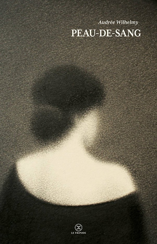 Peau-de-sang - Audrée Wilhelmy (2024)